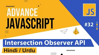 Advance Javascript - Intersection Observer API Tutorial in Hindi Urdu