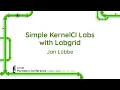 Simple KernelCI Labs with Labgrid - Jan Lubbe