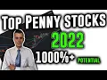 Top 3 penny stocks to invest in 2022 1000 Potential