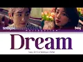 Download Lagu Suzy \u0026 Baekhyun - Dream Lyrics (수지, 백현 - Dream 가사) [Color Coded Han/Rom/Eng]