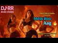 Lagu Mein Hoo Aag - 4K Video | DARR Music Studio  | Hindi Video Song | Bollywood Song | Item Song 