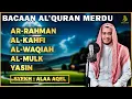 Download Lagu Surat Ar Rahman, Yasin, Al Waqiah, Al Mulk, Al Kahfi - By ALAA AQEL