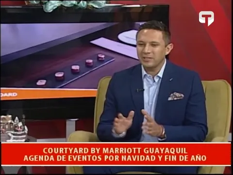 Courtyard by Marriott Guayaquil agenda de eventos por navidad y fin de año