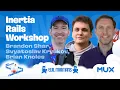 Lagu Brandon Shar, Svyatoslav Kryukov, and Brian Knoles: Inertia Rails workshop. SF Ruby Conference 2025