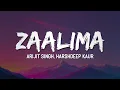 Download Lagu Arijit Singh, Harshdeep Kaur - Zaalima (Raees) (Lyrics) 🎶 | Jo teri khaatir tadpe pehle se hi 💭🎤