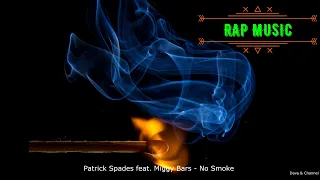 Download Patrick Spades feat. Miggy Bars- No Smoke / Lofi / Hip Hop Rap Music MP3