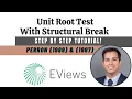 Unit root test with breakpoints in Eviews tutorial