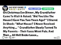 Download Lagu On Christmas Eve Dinner, My Grandfather Came To Visit \u0026 Asked: \