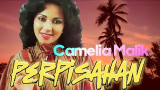 perpisahan camelia malik lirik lagu dangdut lawas populer