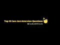 Top 10 Core Java Interview Questions and Answers 2025 Crack Your Java Interview