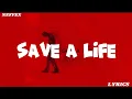 Download Lagu NEFFEX - Save A Life (Lyrics)