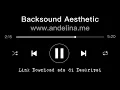 Download Lagu Backsound Opening | Backsound Tugas Sekolah | Backsound Aesthetic