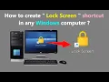 How to create Lock Screen shortcut in any Windows computer