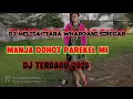 Lagu DJ manja dohot parekel mi
