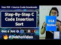 Insertion Sort in C Language With Explanation