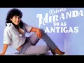 Download Lagu ROBERTA MIRANDA SÓ AS ANTIGAS ~ CANÇÕES ROMÂNTICAS QUE VIVEM PARA SEMPRE