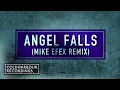 Lagu Lange - Angel Falls | Mike EFEX Remix