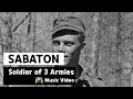 Download Lagu Sabaton - Soldier of 3 Armies (Music Video)