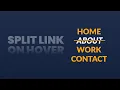 Text Split On Hover CSS Hover Effects Pure CSS And HTML Tutorial