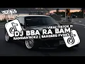Lagu DJ RAMDAN'ROKZ - BBA RA BAM [ BANGERS FVNKY ] 2017 | YANG LAGI VIRAL DI TIKTOK!!! 