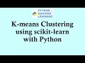 Python machine learning K-means Clustering using scikit-learn