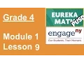 Eureka Math Grade 4 Module 1 Lesson 9