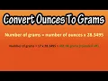 How To Convert Change Ounces oz To Grams g Explained - Formula For Ounces To Grams