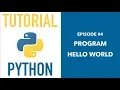 Pemrograman Python untuk Pemula - 04 Hello World