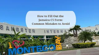 Jamaica C5 Form Common Mistakes to Avoid