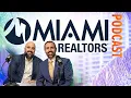 MIAMI REALTORS Podcast Miami-Dade Clerk of the Circuit Court Comptroller Juan Fernandez-Barquin