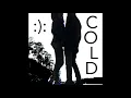 Download Lagu Lil Happy Lil Sad - Cold (Official Audio)