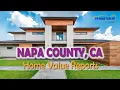 Napa County CA Real Estate CMA Property Appraisal US Home Value