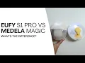 Eufy S1 Pro vs Medela Magic - Which Wearable Breast Pump Is Better
