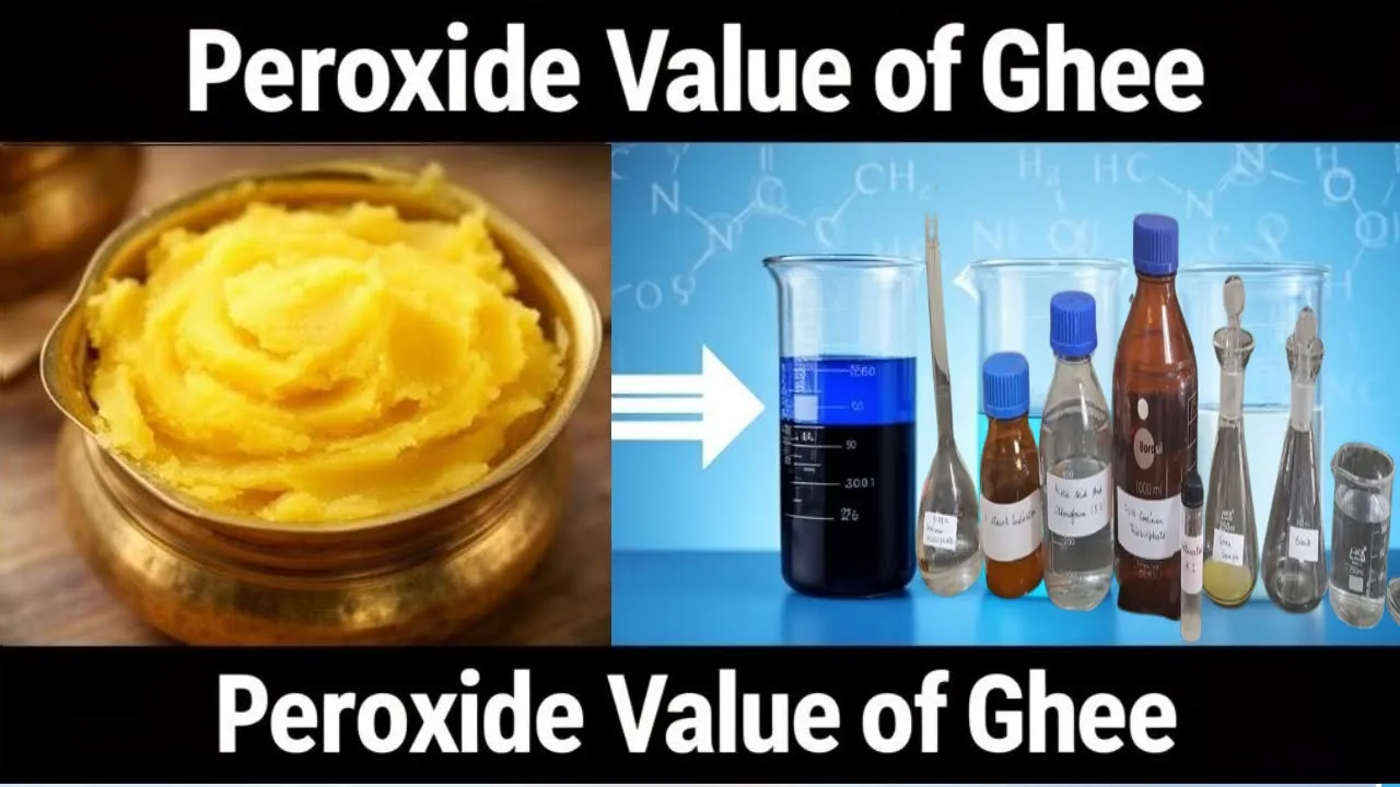 Peroxide value of ghee- Theory II Dairy Chemistry