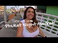 Phuket Thailand Weekend Night Market