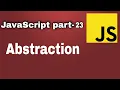 JS part 23 - OOPs Abstraction in JavaScript