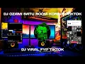 Download Lagu DJ OZAMI SATU ROOM KORBAN TIKTOK || SOUND (ノT＿T)ノ 🎧🤯 VIRAL YANG KALIAN CARI