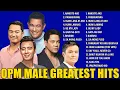 Download Lagu Opm Male Love Songs Tagalog 🎶 Gary Valenciano, Ogie Alcasid, Erik Santos, Janno Gibbs