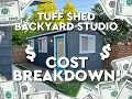Cost Breakdown - Backyard Studio Tuff Shed