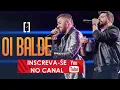 Oi Balde - Zé Neto e Cristiano ( ÁUDIO AO VIVO) Nova Do Zé Neto e Cristiano, Zé Neto e Cristiano