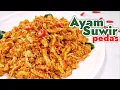 Download Lagu PEDESNYA POLLL  ---  RESEP AYAM SUWIR PEDAS  ||  BISA BUAT ISIAN NASI BAKAR NASI CAMPUR DAN LAINNYA