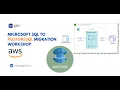 100 Hands-on practical workshop MSSQL to PostgreSQL Migration Heterogeneous Migration on AWS