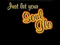 "Soul Glo" - Shake Mix#1 2019