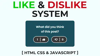 How To Make Like And Dislike System Using HTML CSS JavaScript