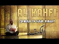 Download Lagu SURAH AL-KAHFI JUMAT BERKAH | Murottal Al-Quran yang sangat Merdu