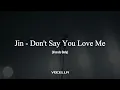 Jin - Don't Say You Love Me (Acapella/Vocals Only)