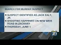 Police identify accused gunman sought after Zachary shooting