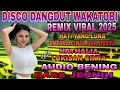 Download Lagu DISCO DANGDUT WAKATOBI ‼️ REMIX VIRAL 2025/SATU JAM NONSTOP  NOSTALGIA 80+90AN