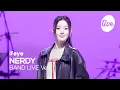 Lagu [4K] ifeye(이프아이) “NERDY” Band LIVE 핫루키 이프아이의 갓 데뷔곡💜 [it’s KPOP LIVE 잇츠라이브]