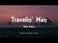 Ricky Nelson - Travelin' Man (Lyrics)
